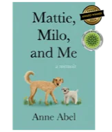 Mattie, Milo, and Me